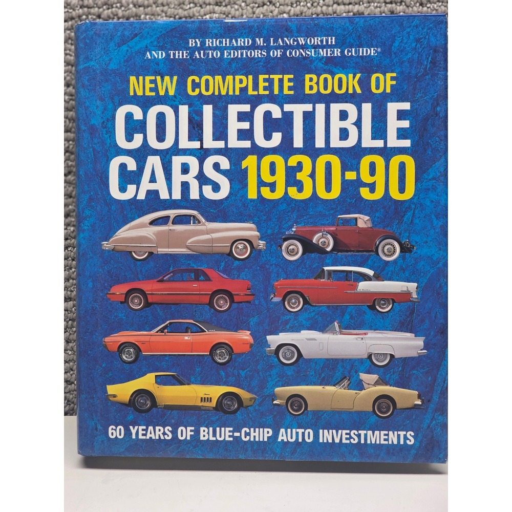 New Complete Book of Collectible Cars 1930-90 Richard‎ Langworth Hardcover Guide